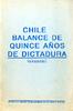 Chile, balance de quince años de dictadura (síntesis)